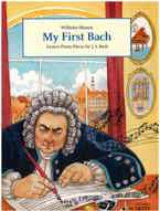 My First Bach - Easiest Piano Pieces by J.S. Bach